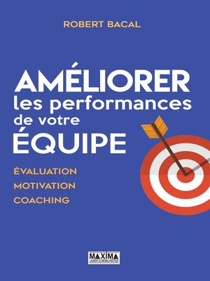 cover image of Améliorer les performances de votre équipe--2e éd. NP